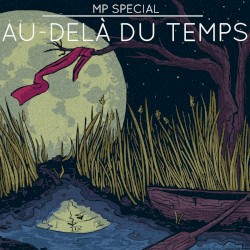 Au-delà du temps (Beyond Time)