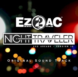 EZ2AC : NIGHT TRAVELER Original Soundtrack