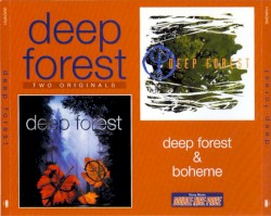 Deep Forest & Boheme