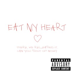 Eat My Heart / Prescription For Love