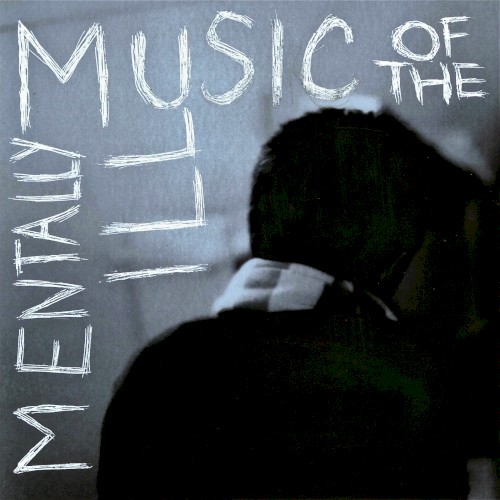 Music of the Mentally Ill: A Benefit Compilation