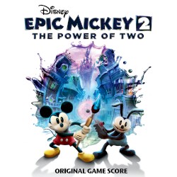 Epic Mickey 2: The Power of Two Original Game Score
