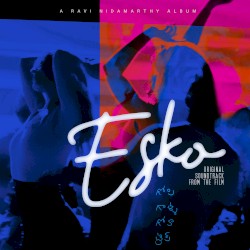 Esko (From "Gopi Galla Goa Trip")