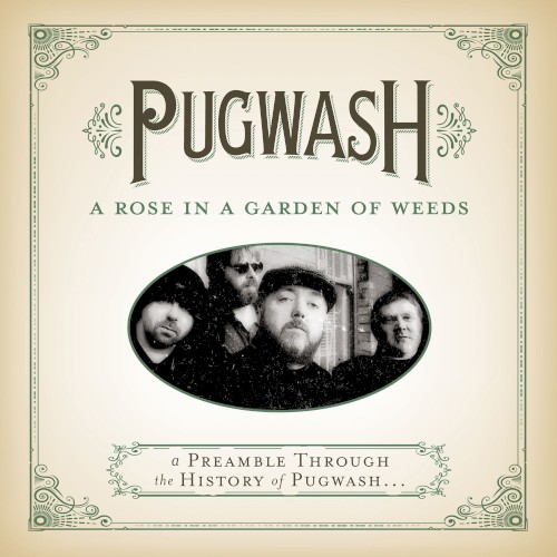 A Rose in a Garden of Weeds: A Preamble Through the History of Pugwash...