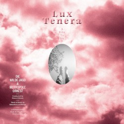Lux Tenera – A Rite to Joy
