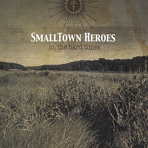 Lo, the Hard Times