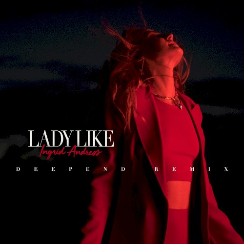 Lady Like (Deepend remix)