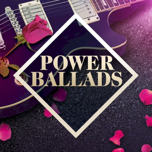 Power Ballads: The Collection