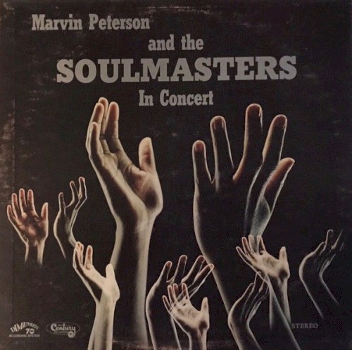 Marvin Peterson and The Soulmasters in Concert
