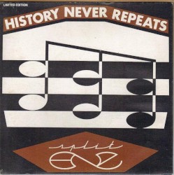 History Never Repeats / Holy Smoke