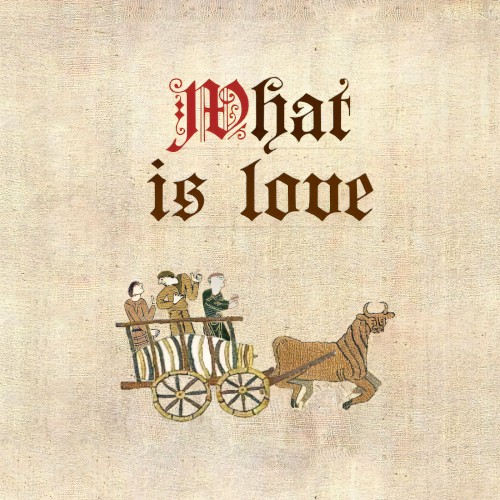 What Is Love
