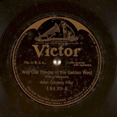 Way Out Yonder in the Golden West / I Ain't Got Nobody Much