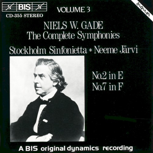 The Complete Symphonies, Volume 3: No. 2 in E / No. 7 in F