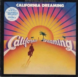 California Dreaming (Music From The Original Motion Picture Soundtrack)