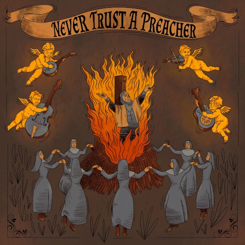 Never Trust a Preacher