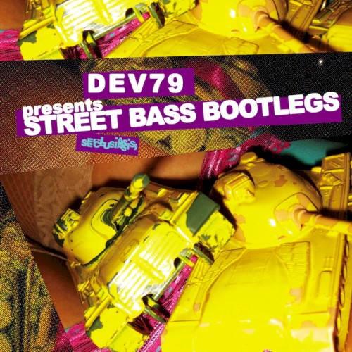 Street Bass Bootlegs