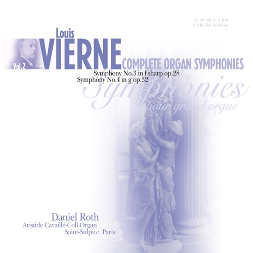 Complete Organ Symphonies, Vol. 2