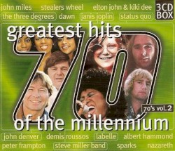 Greatest Hits of the Millennium: 70’s, Volume 2