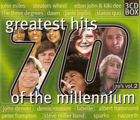 Greatest Hits of the Millennium: 70’s, Volume 2