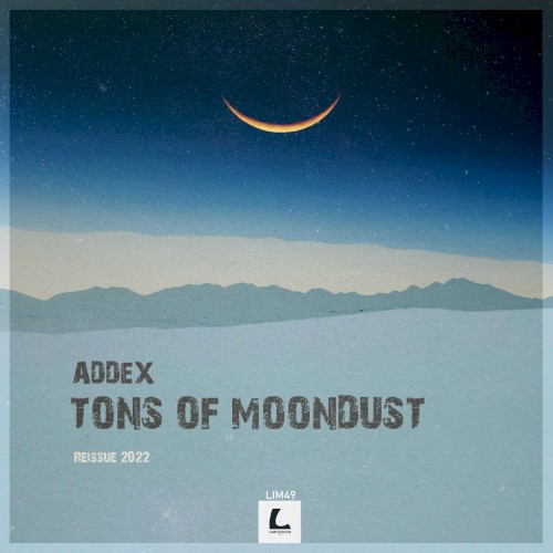Tons of Moondust (Reissue 2022)