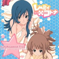 レ・ミィ×コトナ COMPLETE BEST Full Roasted Trax