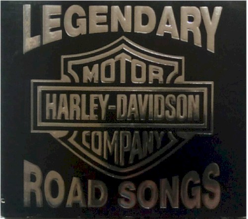 Legendary Harley‐Davidson Road Songs