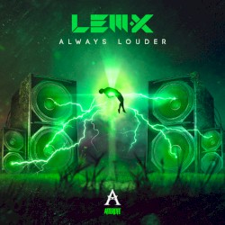 Always Louder
