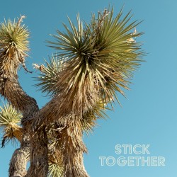 Stick Together