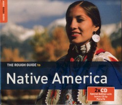 The Rough Guide to Native America