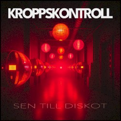 SEN TILL DISKOT