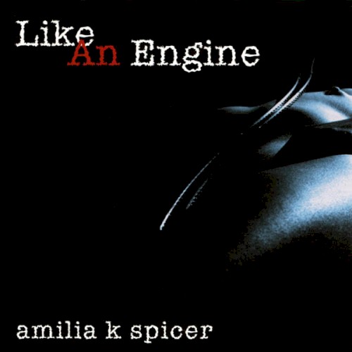 Like an Engine