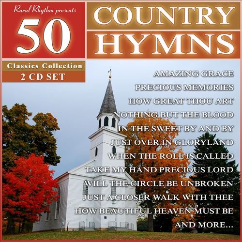 50 Country Hymns: Classics Collection