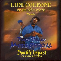 Turf Fellaz Mobb Official - Double Impact Classic Edition