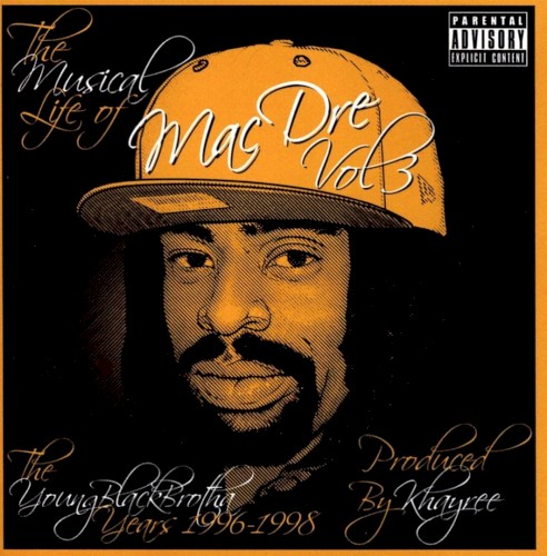 The Musical Life Of Mac Dre