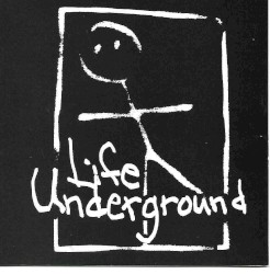 Life Underground