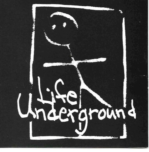 Life Underground