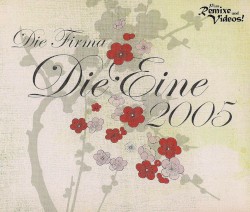 Die Eine 2005