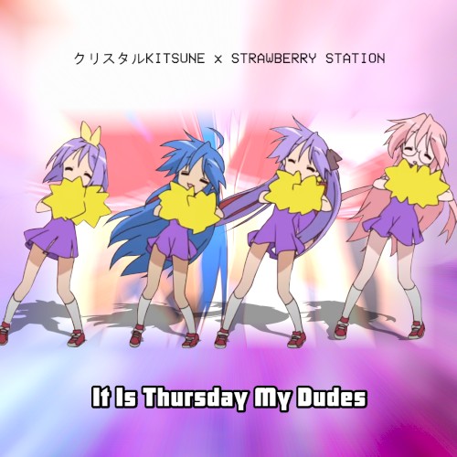 It Is Thursday ☆ My Dudes