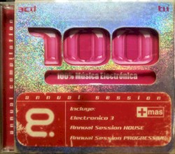 100% Música Electrónica - Electrónico 3, Annual Session House, Annual Session Progressive