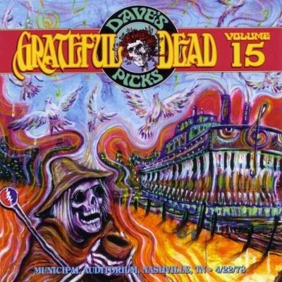 Dave’s Picks, Volume 15: Municipal Auditorium, Nashville, TN · 4/22/78