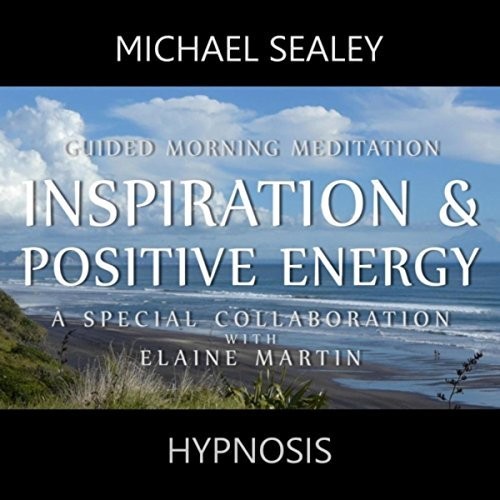 Guided Morning Meditation for Inspiration & Positive Energy