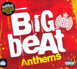 Big Beat Anthems