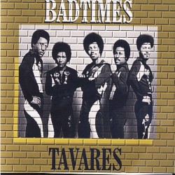 Bad Times - Tavares Live