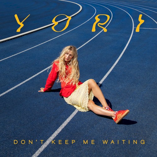 Don’t Keep Me Waiting