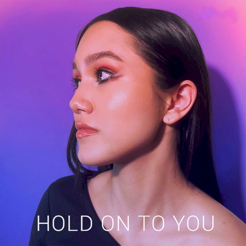 Hold On to You