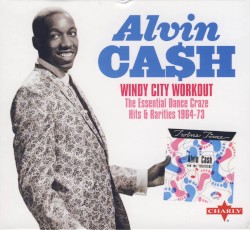 Windy City Workout The Essential Dance Craze Hits & Rarities 1964-73