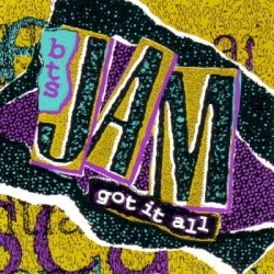 BTS Jam: Got It All