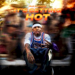 IT’S GETTING HOT