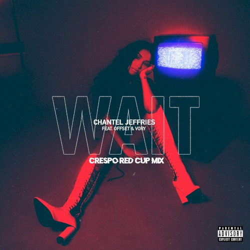 Wait (Crespo Red Cup remix)