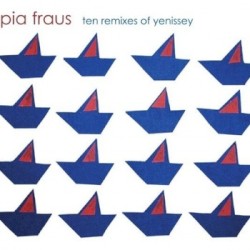 Ten Remixes of Yenissey
